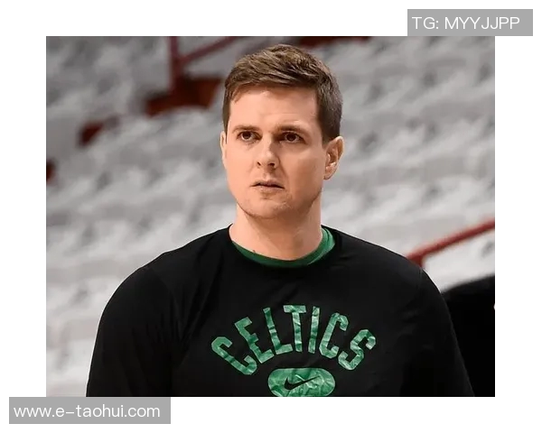 凯尔特人主帅因健康原因暂时离队，助教接手指挥